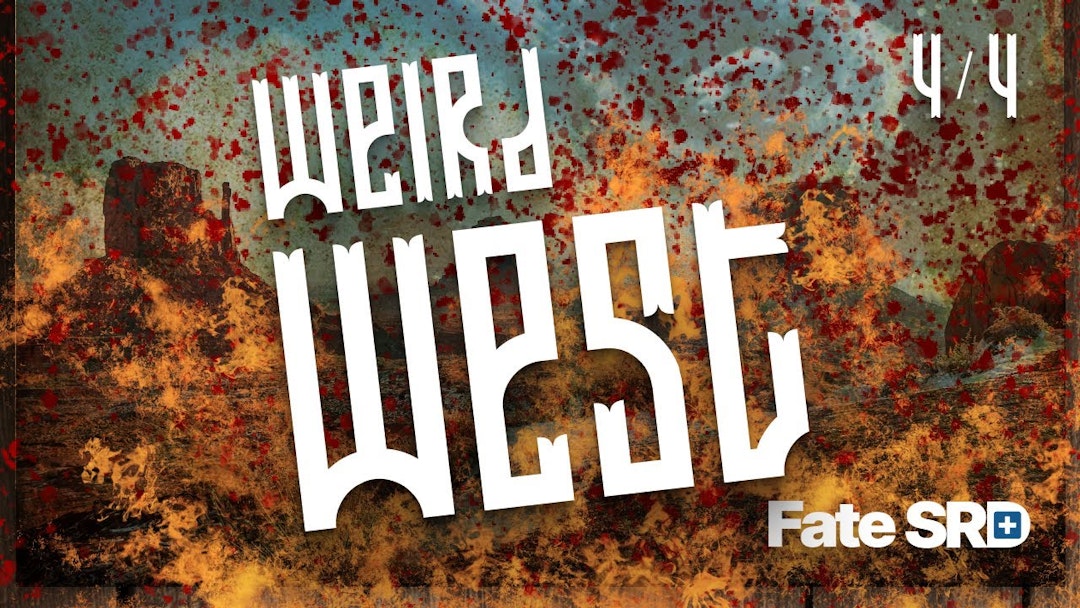 Weird West: The Sting of Truth — Learn to Play the Fate RPG