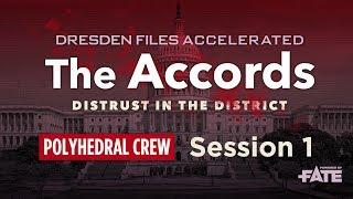 Dresden Files Accelerated S1E1 — The Accords: Distrust in the District