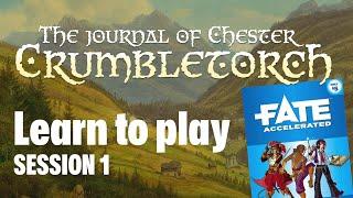 The Journal of Chester Crumbletorch — Learn to Play Fate Accelerated, part 1